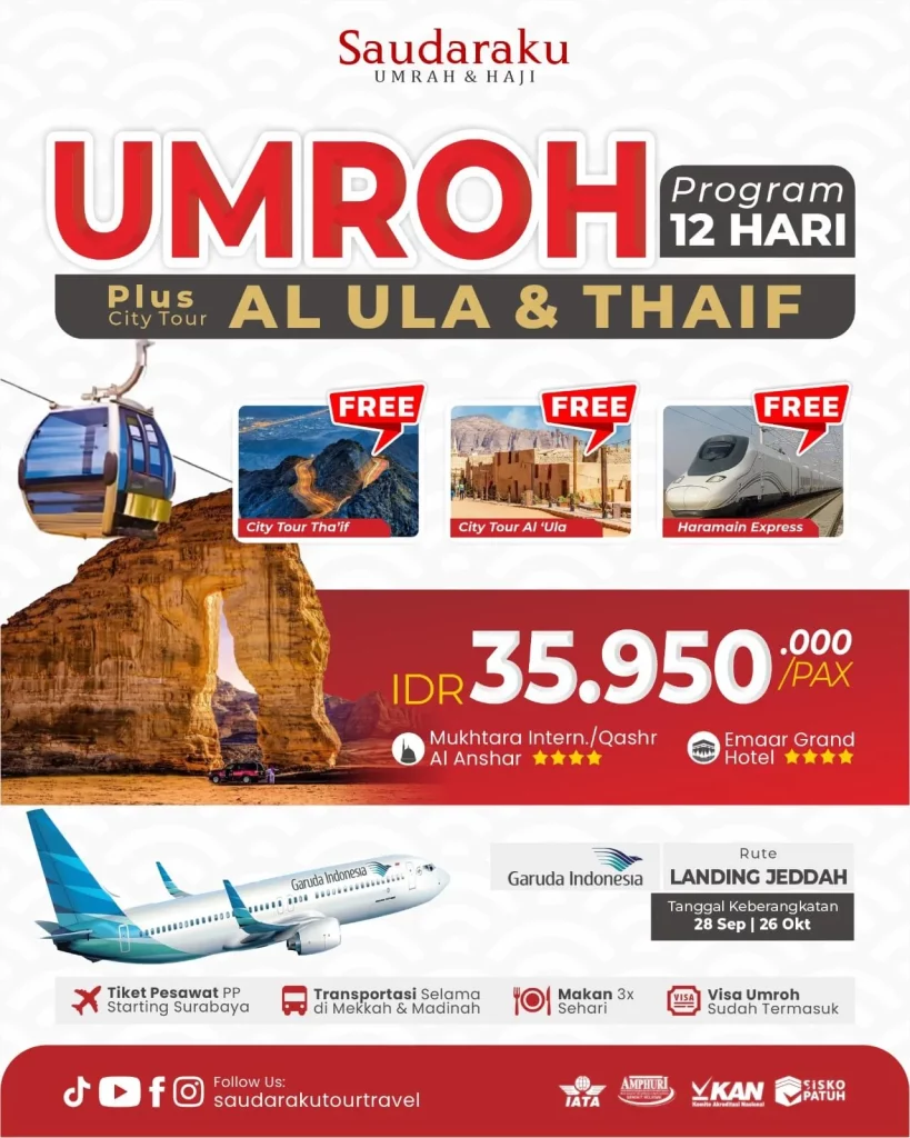 Umroh Plus Al Ula & Thaif 12 Hari - September